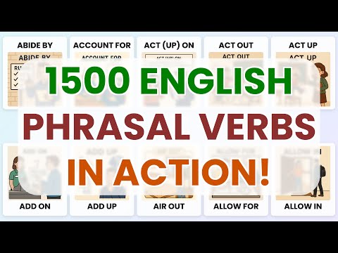 1500 English Phrasal Verbs in Action - 1/150