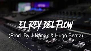 ''El Rey Del Flow'' Beat De Rap Malianteo Instrumental 2020 (Prod. By J Namik & Hugo Beatz)