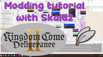 Creating a KCD2 Mod from Scratch with Skald | Step-by-Step Tutorial