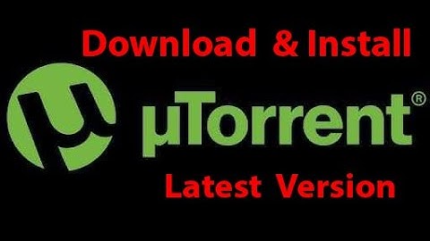 How to download and install uTorrent in windows 7/8/8.1/10 || Latest Version