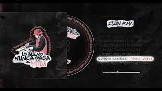 07 Perreo Old School - Elian Rmx Ft. Lo Bueno Nunca Pasa De Moda