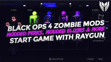 [PS4] BLACK OPS 4 ZOMBIES MODS (MODDED PERKS, SPAWN IN WITH RAYGUN & MORE) +Download
