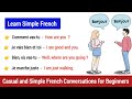 Casual French and Simple Conversation For Beginners | Easy French | Learn French | Français.