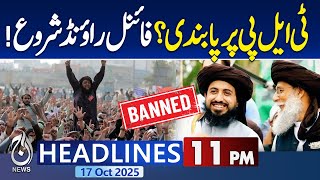 11PM Aaj News Headlines | TLP Protest, Sad News! Afghanistan Attack | Pakistan Big Decision