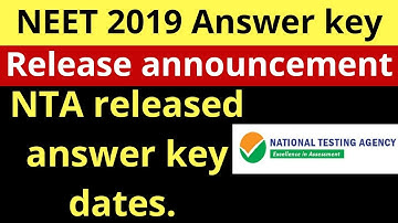 NTA released dates for NEET 2019 Answer key display