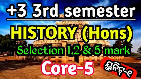 +3 3rd semester History honours|Selection 1mark 2mark 5mark Question|Core 5|Unit 1|history nep 2020|