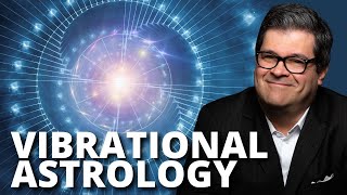 A Practical Introduction to Vibrational Astrology