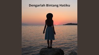 Download Lagu Dengarlah Bintang Hatiku