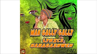 Lyrics Habadashweh – Man Gally Gally (SEPT 2018)