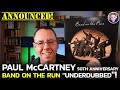 Paul McCartney Band On The Run 50th Anniversary Edition Announced!