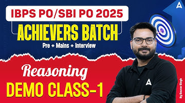 SBI PO 2025 | Achievers Batch | SBI PO Reasoning Demo Class 1 | By Saurav Singh
