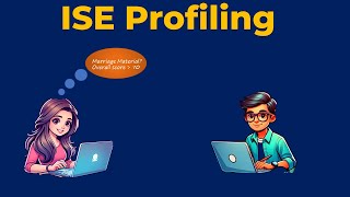 Why behind Profiling in ISE |  ISE from Scratch | Concept Video - 8