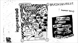 BrainSqueeze - Basement Demo Tape (2020)