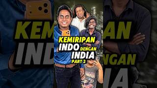 2 Similarities Between India and Indonesia Part 2