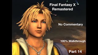 Final Fantasy X HD Remastered - 100% Walk through - No Commentary - Part 14 - Sinspawn Gui Final Fantasy X 2 Hd Remaster Part 14 No Commentary