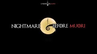 NIGHTMARE BEFORE MUORI