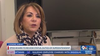 EPISD board to look at superintendent's job status, duties