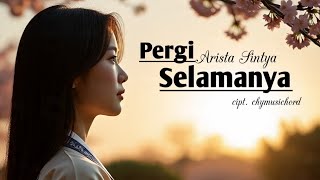 Pergi selamanya – Chy Official | Original Song | Acoustic Korean OST
