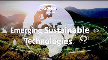 ENGIE presents its 2021 Sustainable Emerging Technologies report