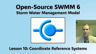 SWMM6 Lesson 10 - Coordinate Reference Systems