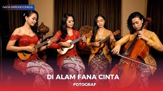 Di Alam Fana Cinta  Fotograf  Versi Keroncong Terbaru Bikin Baper  Cover Remix Nada Keroncong Id