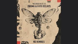 ENIGMA \u0026 FATO DEEJAYS - The Child In Us 2.0 (NG Remix)