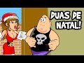 DUAS ÓTIMAS DE NATAL COM ESPINHA E FIMOSE! (Do Baú)