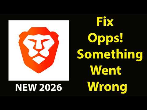 Fix Brave  App Oops Something Went Wrong Error | FixBrave  went wrong error