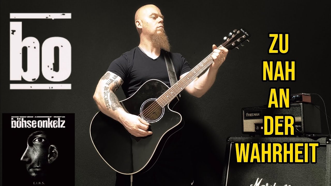 Böhse Onkelz Zu Nah An Der Wahrheit Zu nah an der Wahrheit - Böhse Onkelz - Gitarren Cover [4K] - YouTube