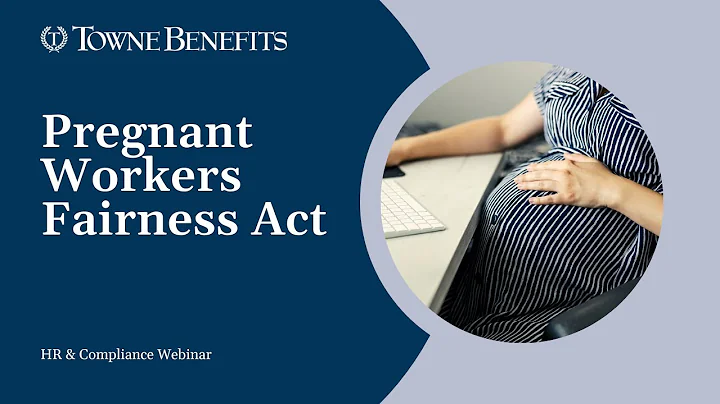 Pregnant Workers Fairness Act (PWFA) Webinar