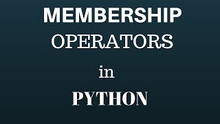 membership operator in python