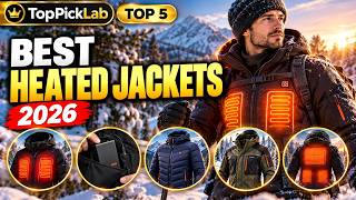 Top 5 Best Heated Jackets 2026 - Stay Warm and Cozy This Winter