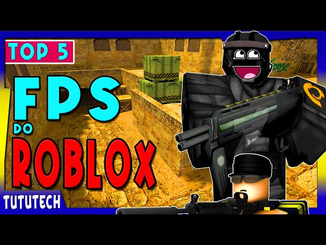 TOP 10 MELHORES JOGOS DE TIRO/FPS DO ROBLOX ! 