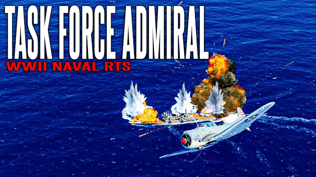 New WWII Naval RTS! | Task Force Admiral - YouTube