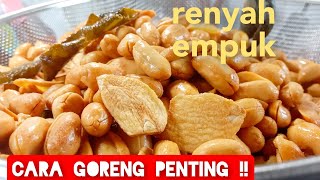 Cara menggoreng kacang tanah agar renyah dan tidak gosong