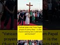 #CatholicWoodstock#VaticanYouth2025#FaithAndFestivals#PopeAndGenZ#ModernChurch#YouthAndFaith