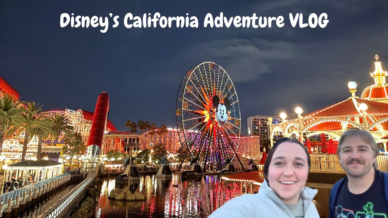 Disney's California Adventure - VLOG - (12/03/25)