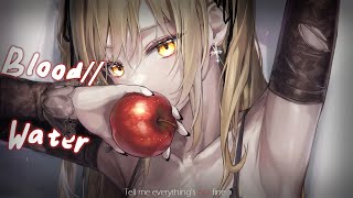 Nightcore ↬ Blood//Water [FEMALE VERSION | NV] Resimi