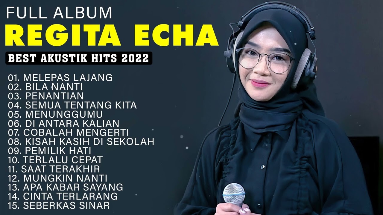 Regita Echa Cover Full Album Akustik | Best Akustik Cover Of Regita Echa Hits 2022