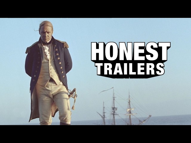Honest Trailers | Master and Commander: The Far Side of the World Video Thumbnail