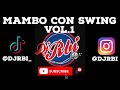 DJ RBI 👉🏽 MERENGUE 🇩🇴 MAMBO CON SWING MIX VOL. 1  👈🏽