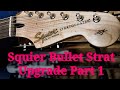 How to Upgrade a Squier Bullet Strat Cheap