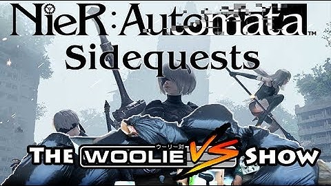 WoolieVS NieR Automata (Part 63.5-Stream)
