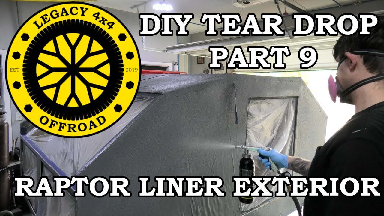 DIY Tear Drop Part 9 - Raptor Lining the Exterior - YouTube