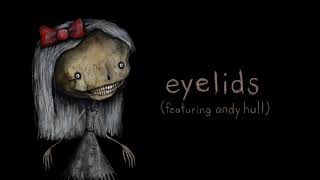 paris jackson - eyelids (featuring andy hull) [official audio]