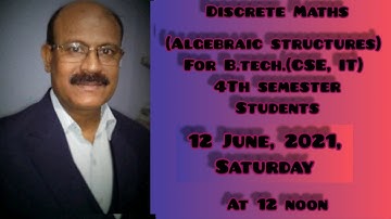 Discrete Maths (Algebraic Structure) contd2.