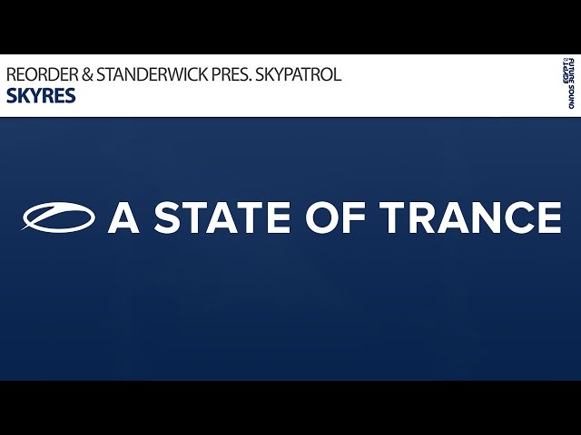 ReOrder & Standerwick pres. SkyPatrol - Skyres