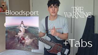 The Warning - Bloodsport | bass & guitar cover with tabs