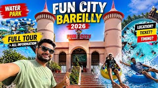 Fun City Water Park, Fun City Bareilly, Bareilly Fun City, fun city bareilly ticket price, fan city