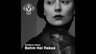 BEHM   Hei rakas   Dj Elferaon Remix